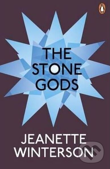 Levně The Stone Gods - Jeanette Winterson - kniha z kategorie Sci-fi