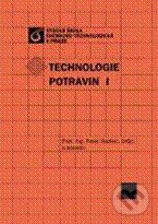 Levně Technologie potravin I - Pavel Kadlec, kolektív autorov - kniha z kategorie Vysoké školy