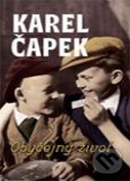 Obyčejný život - Karel Čapek, Rozmluvy, 2010