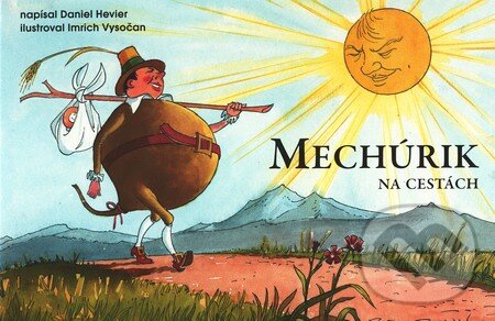 Kniha: Mechúrik na cestách (Daniel Hevier). Perfekt, 2010