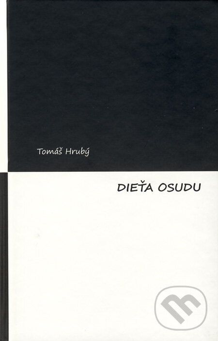 Levně Dieťa osudu - Tomáš Hrubý - kniha z kategorie Poézia