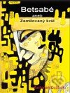 Levně Betsabé (aneb Zamilovaný král) - Antonín Drábek - kniha z kategorie Dráma a divadelné hry