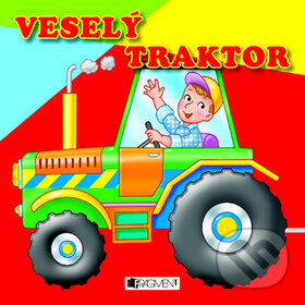 Kniha: Veselý traktor (Fragment). Fragment, 2010