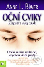 Levně Oční cviky - Anna L. Biwer - kniha z kategorie Alternatívna medicína