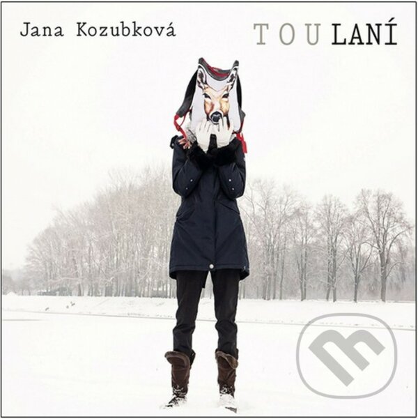 Levně Jana Kozubková: TouLaní - Jana Kozubková
