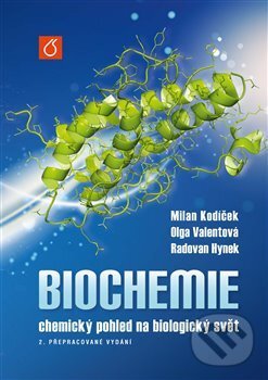 Kniha: Biochemie (Radovan Hynek). Vydavatelství VŠCHT, 2021