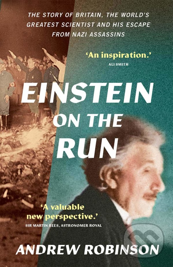 Levně Einstein on the Run (How Britain Saved the World's Greatest Scientist) - kniha z kategorie Životopisy