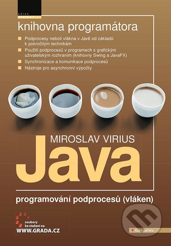 Levně Java - programování podprocesů (vláken) - Miroslav Virius - kniha z kategorie Programovanie