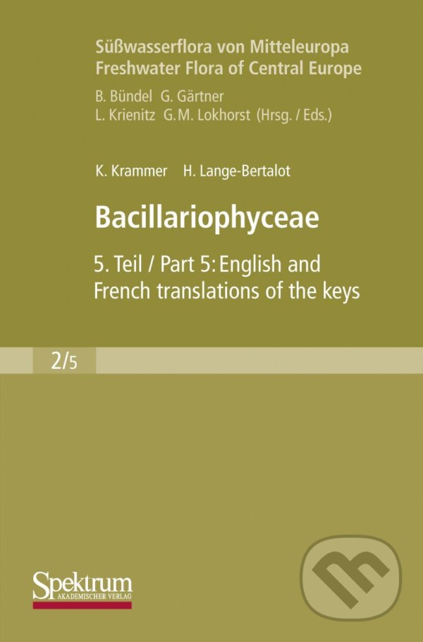 Süßwasserflora von Mitteleuropa (2/5): Bacillariophyceae