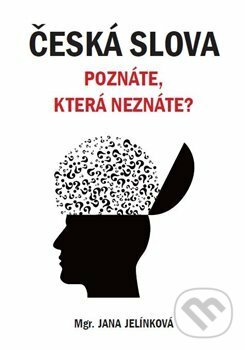 Kniha: Česká slova (Jana Jelínková). Powerprint, 2021