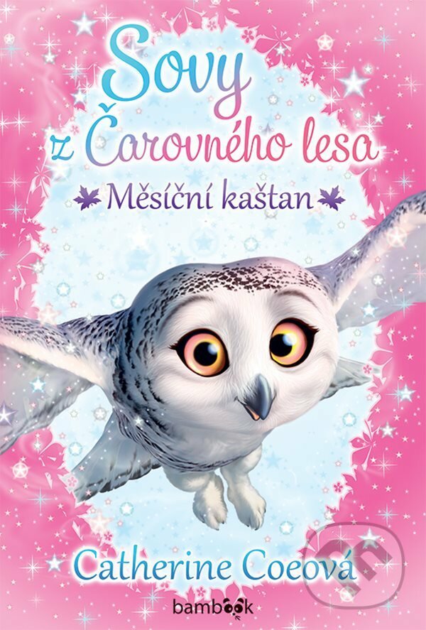 E-kniha: Sovy z Čarovného lesa - Měsíční kaštan (Catherine Coe). Grada, 2021
