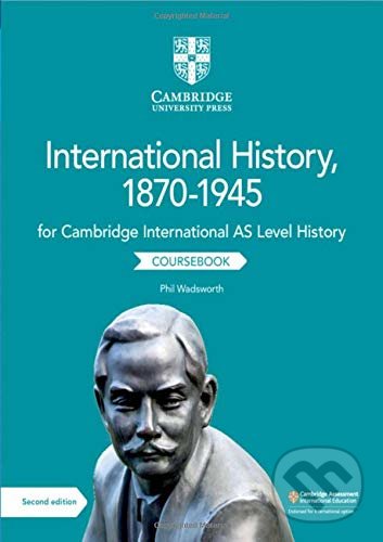 Levně International History, 1870-1945 Coursebook (for Cambridge International AS Level History) - kniha z kategorie História