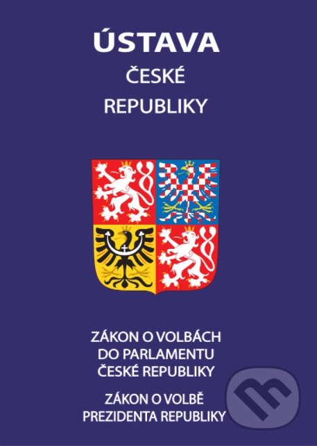 Levně Ústava České republiky 2021 (Zákon o volbě prezidenta republiky, Zákon o volbách do Parlamentu České republiky) - kniha z kategorie Ústavné právo