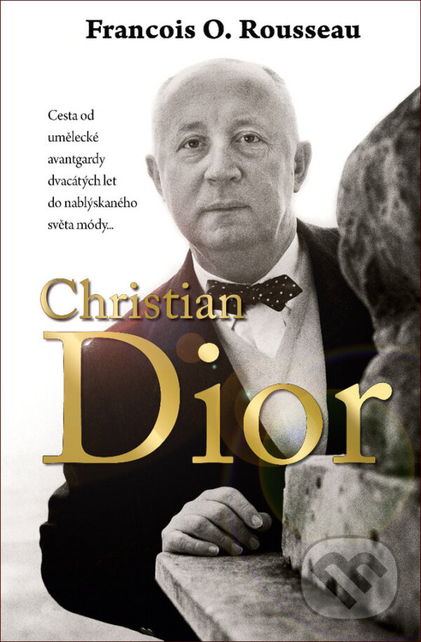 E-kniha: Christian Dior (Francoise O. Rousseau). Edice knihy Omega, 2019