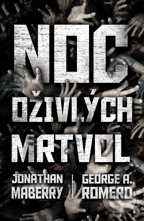 E-kniha: Noc oživlých mrtvol - Antologie (Jonathan Maberry). Edice knihy Omega, 2019
