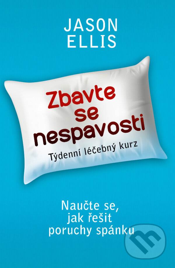E-kniha: Zbavte se nespavosti (Jason Ellis). Edice knihy Omega, 2019