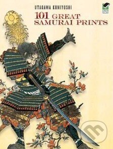 Levně 101 Great Samurai Prints - Utagawa Kuniyoshi - kniha z kategorie Odborné a náučné