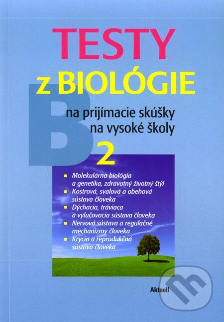 Levně Testy z biológie na prijímacie skúšky na vysoké školy 2 - kniha z kategorie Gymnázia