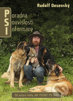 Kniha: PSI: Poradna, Souvislosti, Informace (Rudolf Desenský). XYZ, 2010