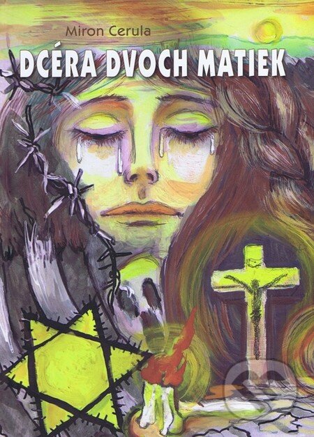Kniha Dcéra dvoch matiek