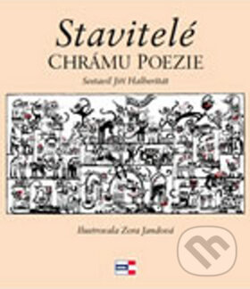 Levně Stavitelé chrámu poezie (78 autorů) - Jiří Halberštát - kniha z kategorie Životopisy