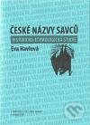 České názvy savců - Eva Havlová, Nakladatelství Lidové noviny, 2010