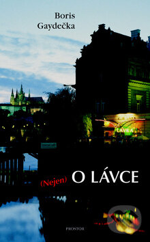 Levně (Nejen) o lávce - Boris Gaydečka - kniha z kategorie Životopisy