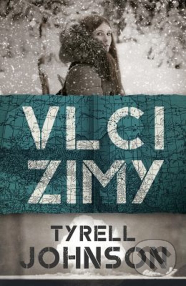 E-kniha: Vlci zimy (Tyrell Johnson). Fobos, 2018