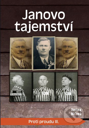 Levně Proti proudu III. - Janovo tajemství - Darina Ničová - kniha z kategorie Beletria