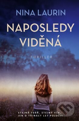 E-kniha: Naposledy viděná (Nina Laurin). Edice knihy Omega, 2018