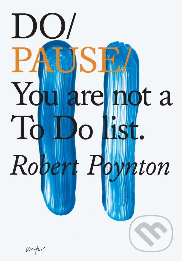 Do Pause - Robert Poynton, The Do Book, 2019