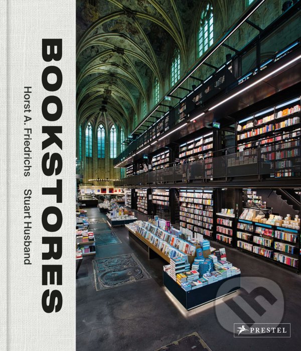 Levně Bookstores (A Celebration of Independent Booksellers) - kniha z kategorie Fotografie