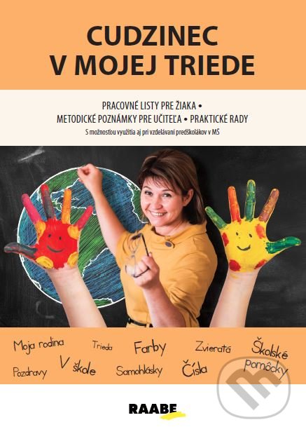 Levně Cudzinec v mojej triede - Jana Rohová - kniha z kategorie Jazykové učebnice a slovníky