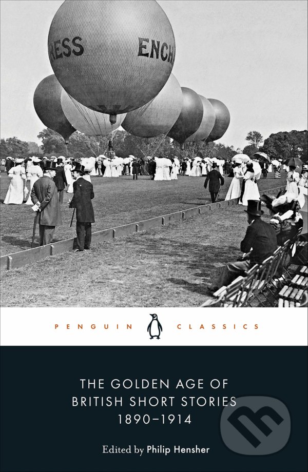 Levně The Golden Age of British Short Stories 1890-1914 - kniha z kategorie Beletria