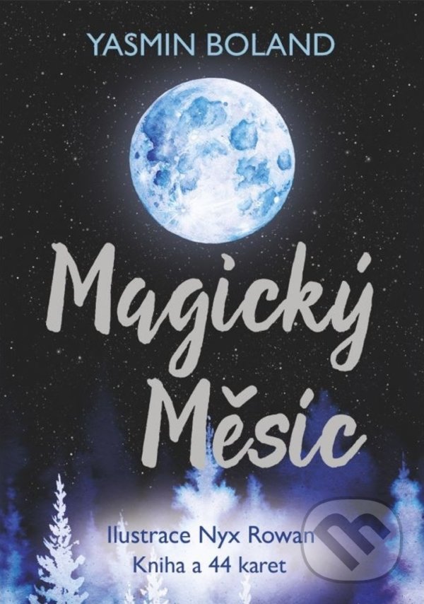 Levně Magický Měsíc (Kniha a 44 karet) - Yasmin Boland, Nyx Rowan (ilustrátor) - kniha z kategorie Astrológia