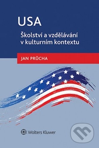 Levně USA - Školství a vzdělávání v kulturním kontextu - Jan Průcha - kniha z kategorie Pedagogika