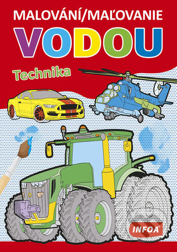 Kniha: Malování / Maľovanie vodou - Technika (INFOA). INFOA, 2021
