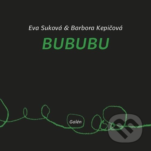 Levně Bububu - Eva Suková, Barbora Kepičová (ilustrátor) - kniha z kategorie Beletria