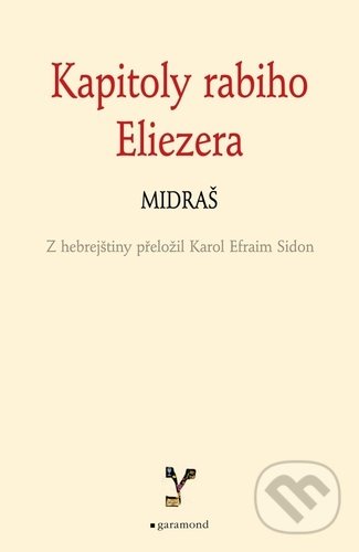 Levně Kapitoly rabiho Eliezera (Midraš) - Karol Efraim Sidon - kniha z kategorie Judaizmus