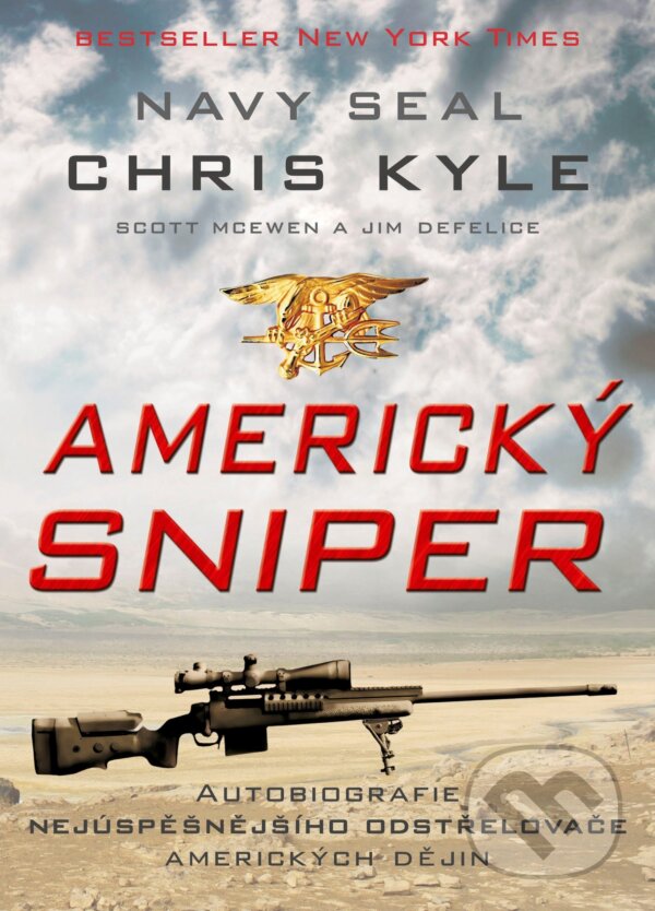 E-kniha: Americký sniper (Chris Kyle, Jim DeFelice a Scott McEwen). CPRESS, 2014