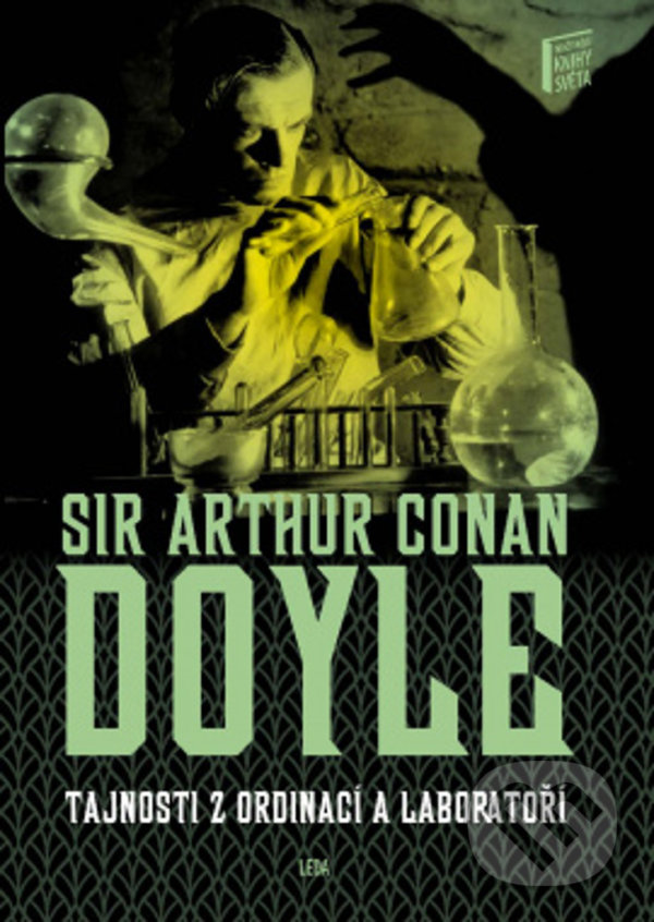 Tajnosti z ordinací a laboratoří - Arthur Conan Doyle, René Senko (ilustrátor), Leda, 2021