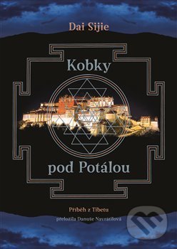 Levně Kobky pod Potálou - Dai Sijie - kniha z kategorie Beletria