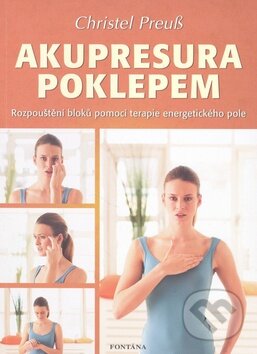 Levně Akupresura poklepem - Christel Preuss - kniha z kategorie Masáže