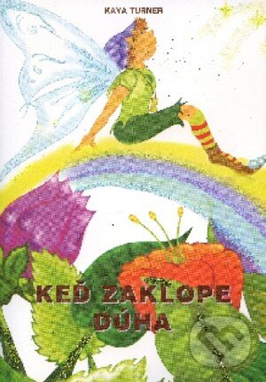 Kniha Keď zaklope dúha