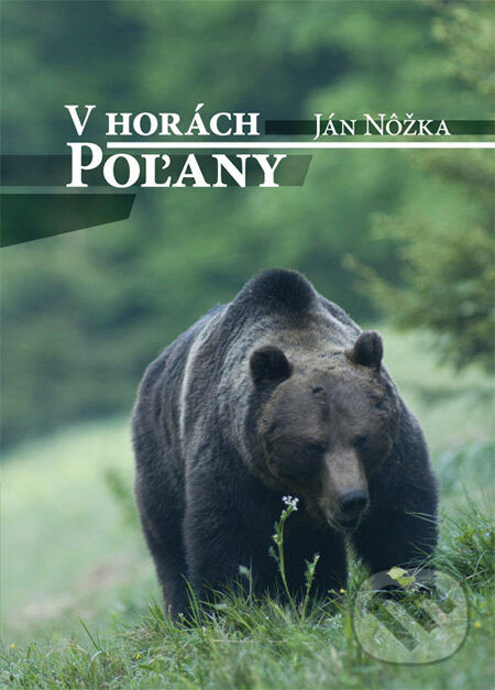 Levně V horách Poľany - Ján Nôžka - kniha z kategorie Poľovníctvo