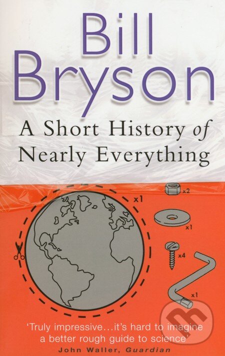 Kniha: A Short History of Nearly Everything (Bill Bryson). Black Swan, 2004