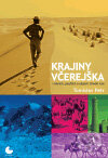 Levně Krajiny včerejška - Tomislav Petr - kniha z kategorie Cestopisy z Ázie