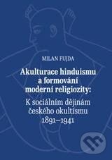 Levně Akulturace hinduismu a formování moderní religiozity - kniha z kategorie Hinduizmus