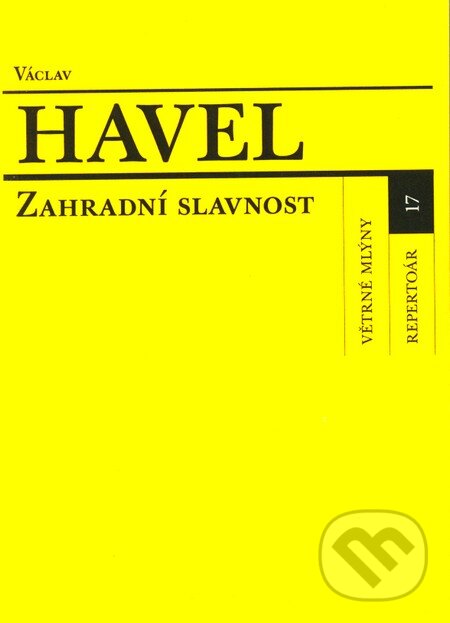 Kniha: Zahradní slavnost (Václav Havel). Větrné mlýny, 2010