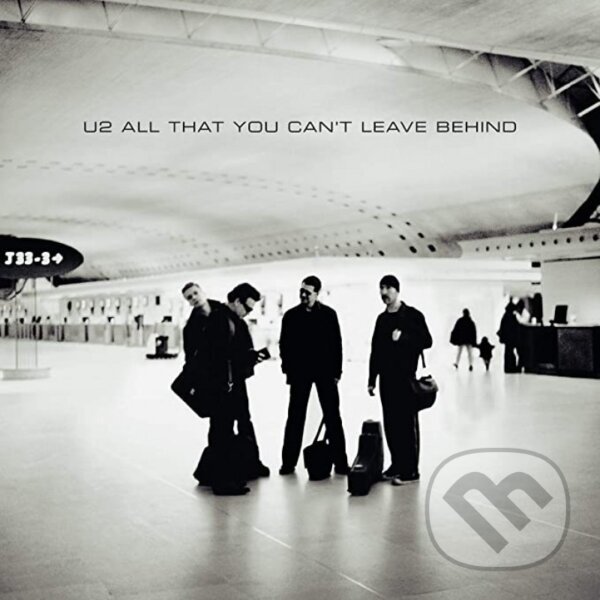 Levně U2: All That You Can't Leave Behind (20th Anniversary Reissue LP